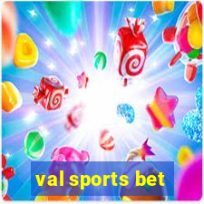 val sports bet